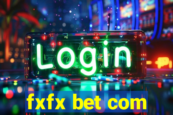 fxfx bet com